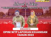 Keren!! Lima Kali Berturut-turut  Pemkab Basel Raih Prestasi WTP